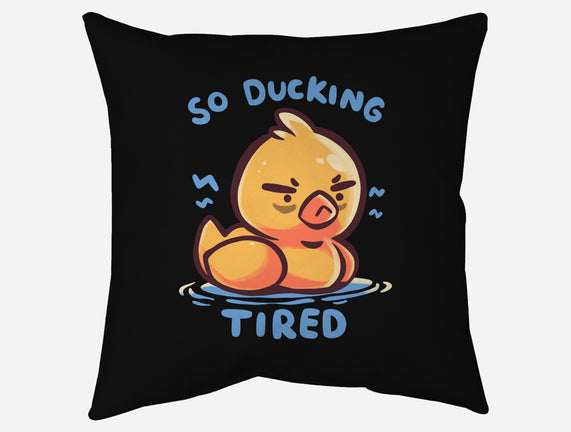 Ducking Tired