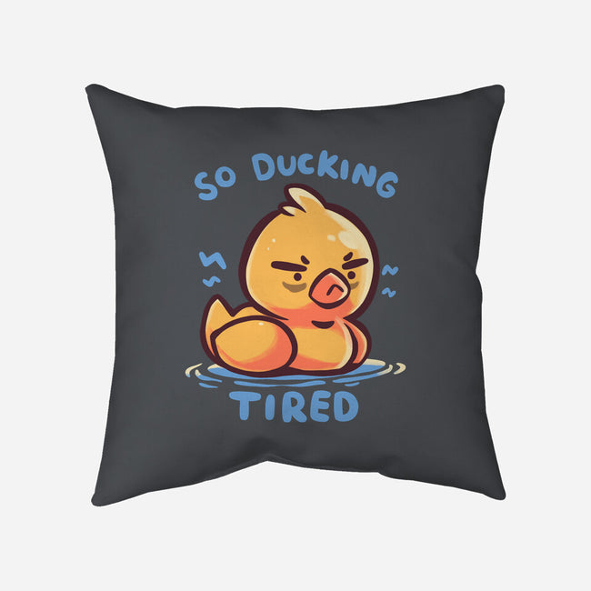 Ducking Tired-None-Removable Cover-Throw Pillow-TechraNova