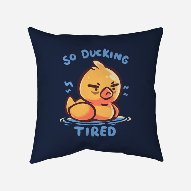 Ducking Tired-None-Removable Cover-Throw Pillow-TechraNova