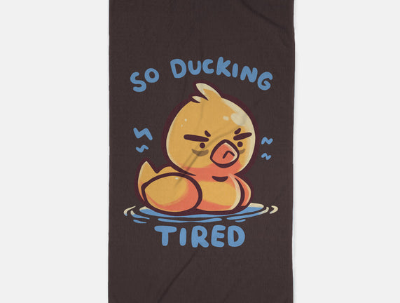 Ducking Tired