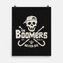 The Boomers-None-Matte-Poster-Getsousa!