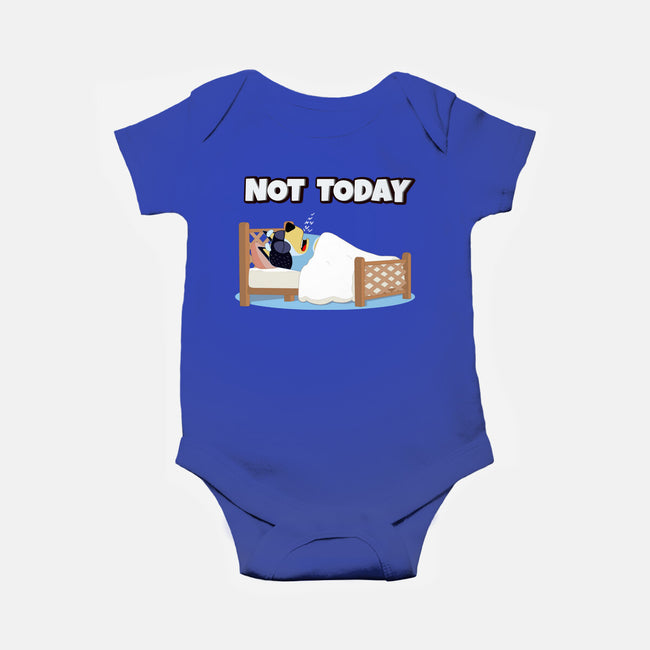 Not Today Bluey-Baby-Basic-Onesie-MaxoArt