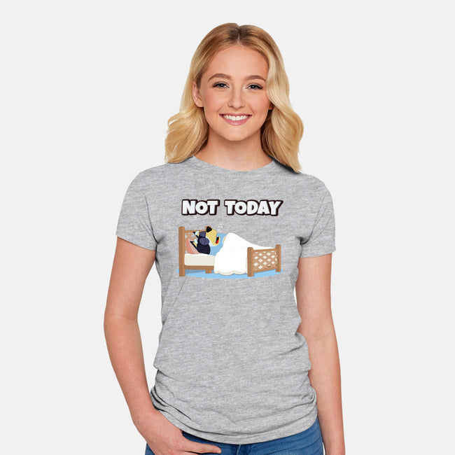 Not Today Bluey-Womens-Fitted-Tee-MaxoArt