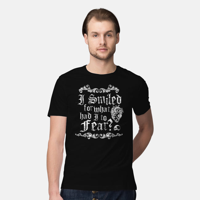 What Had I To Fear?-Mens-Premium-Tee-Nemons