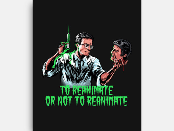 To Reanimate