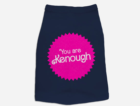 You Are Kenough