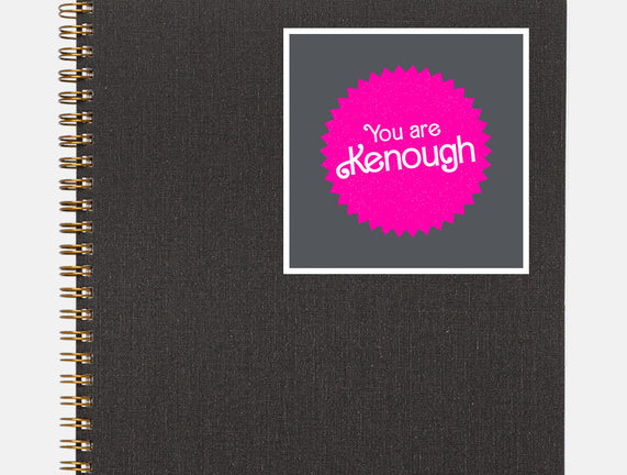 You Are Kenough