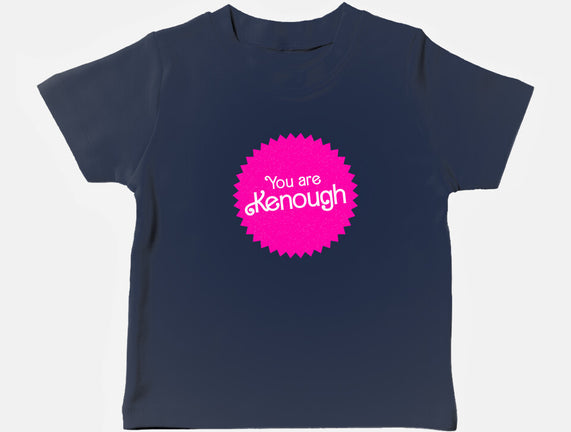 You Are Kenough