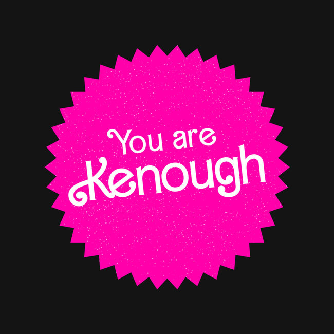 You Are Kenough-Womens-Basic-Tee-bomdesignz