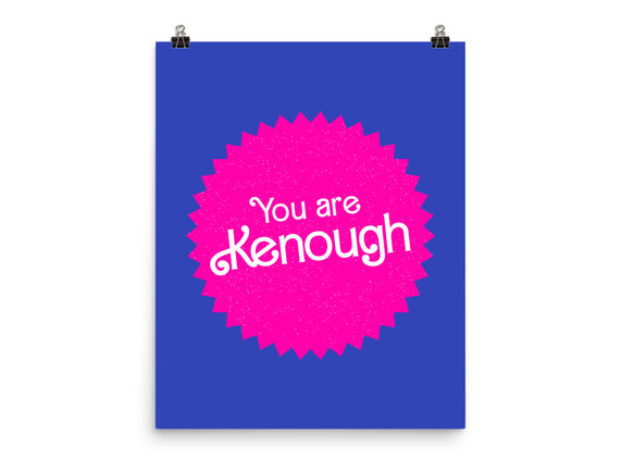 You Are Kenough