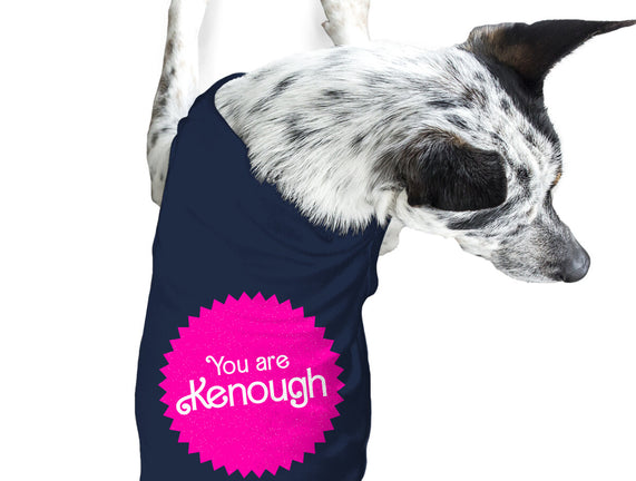 You Are Kenough