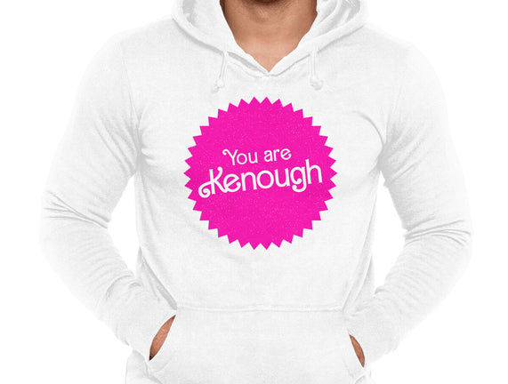 You Are Kenough