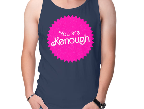 You Are Kenough