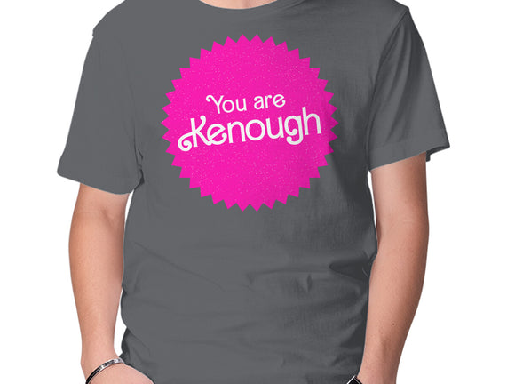 You Are Kenough