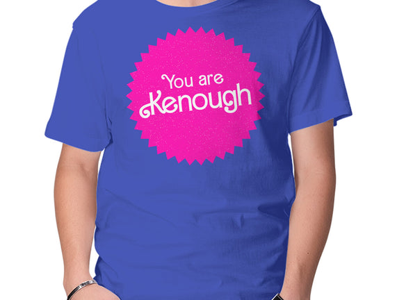 You Are Kenough