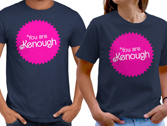 You Are Kenough