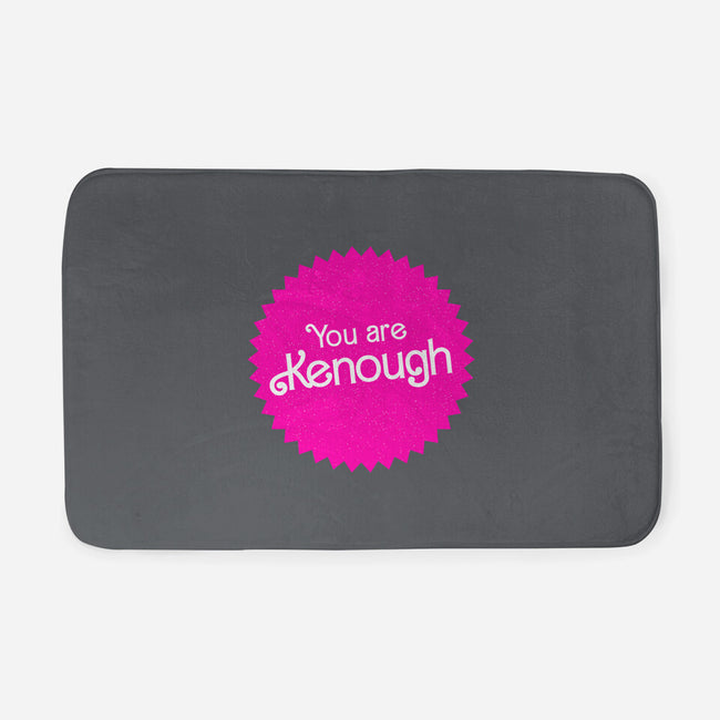 You Are Kenough-None-Memory Foam-Bath Mat-bomdesignz