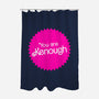 You Are Kenough-None-Polyester-Shower Curtain-bomdesignz