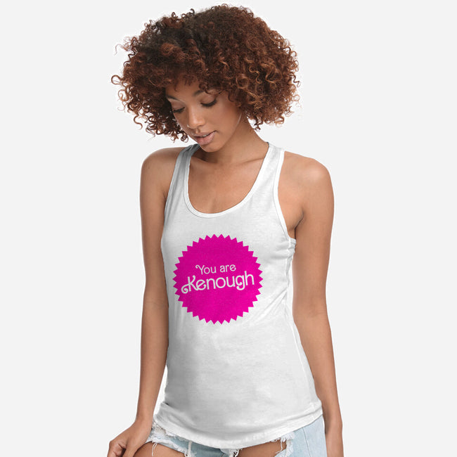 You Are Kenough-Womens-Racerback-Tank-bomdesignz