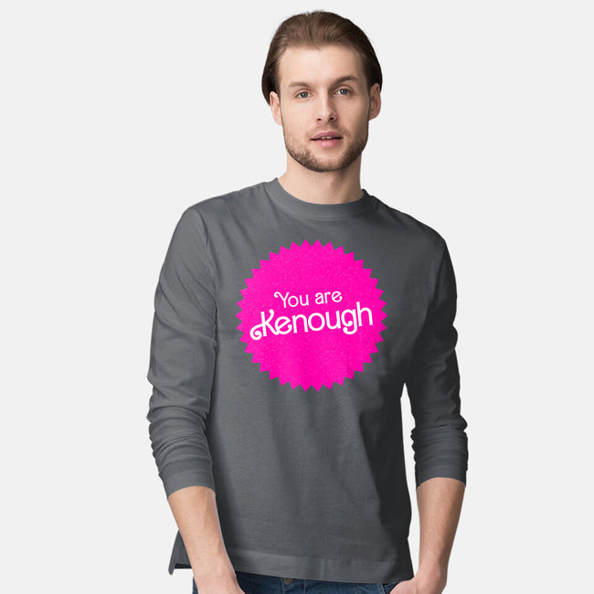 You Are Kenough-Mens-Long Sleeved-Tee-bomdesignz