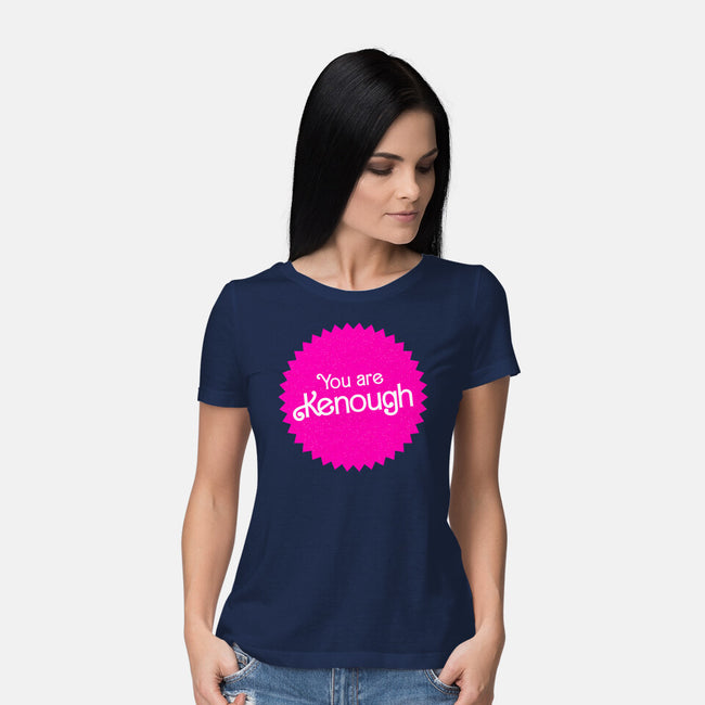 You Are Kenough-Womens-Basic-Tee-bomdesignz