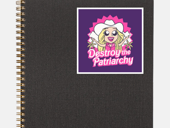 Destroy The Patriarchy