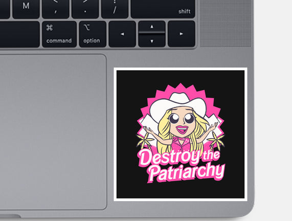 Destroy The Patriarchy