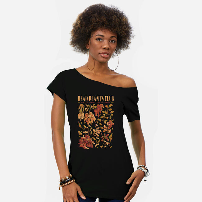 Dead Plants Club-Womens-Off Shoulder-Tee-eduely