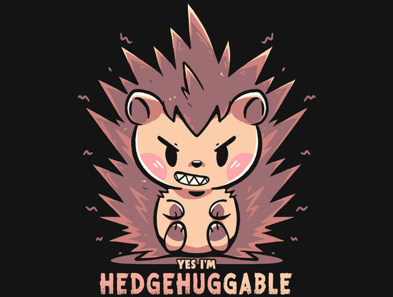 Hedgehuggable