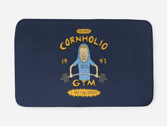 Cornholio's Gym