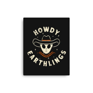 Howdy Earthlings