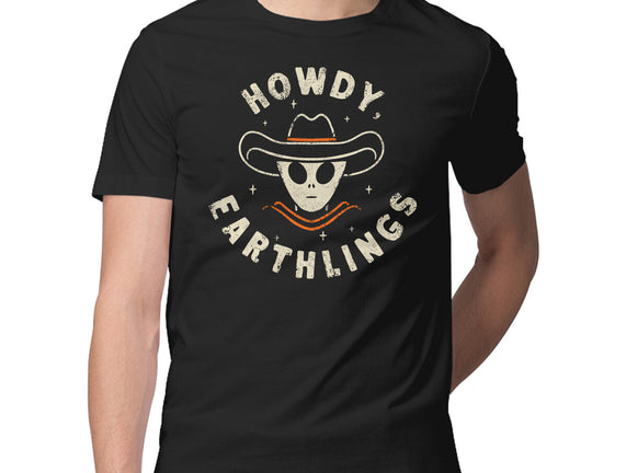 Howdy Earthlings