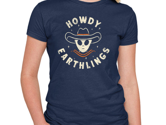 Howdy Earthlings