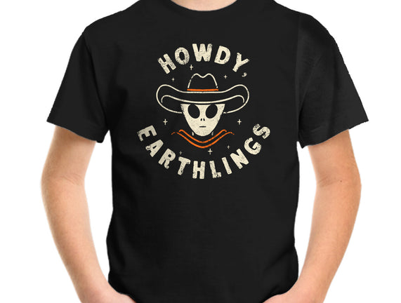 Howdy Earthlings