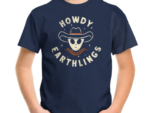 Howdy Earthlings