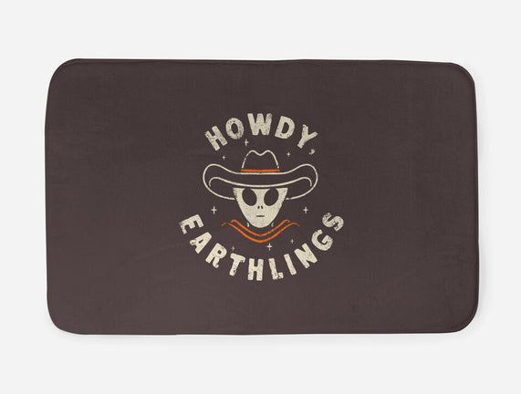 Howdy Earthlings