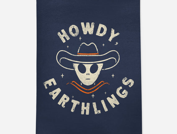 Howdy Earthlings