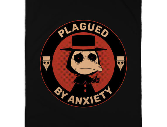 Plagued By Anxiety