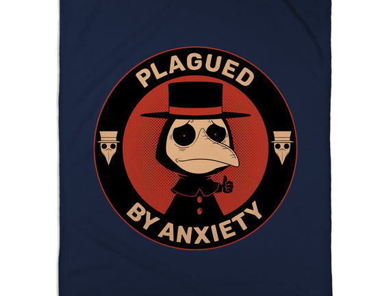 Plagued By Anxiety