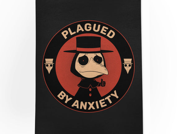 Plagued By Anxiety