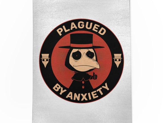 Plagued By Anxiety