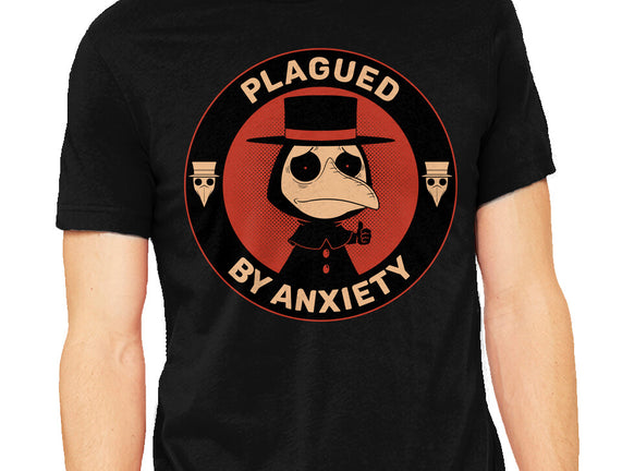 Plagued By Anxiety