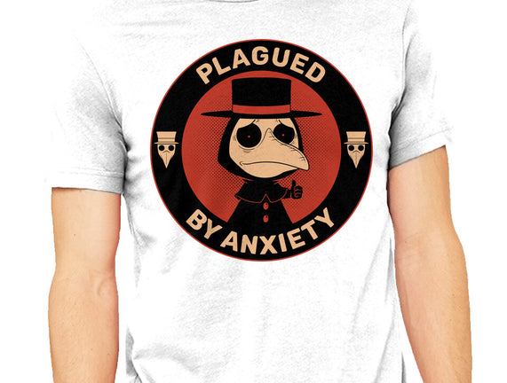 Plagued By Anxiety