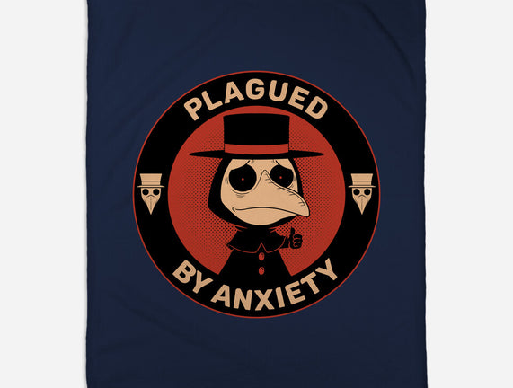 Plagued By Anxiety