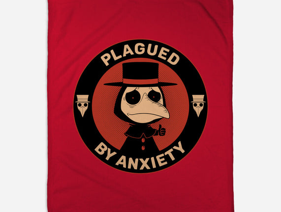 Plagued By Anxiety