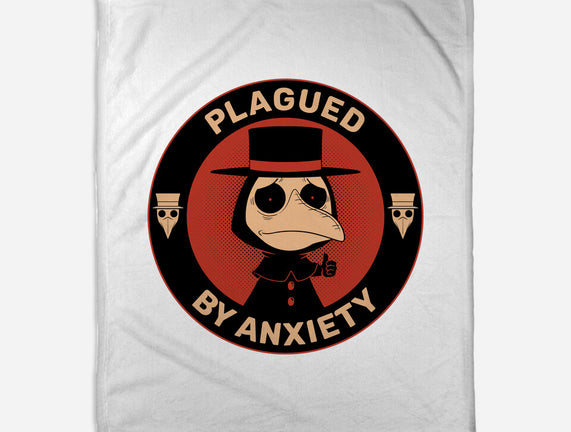 Plagued By Anxiety