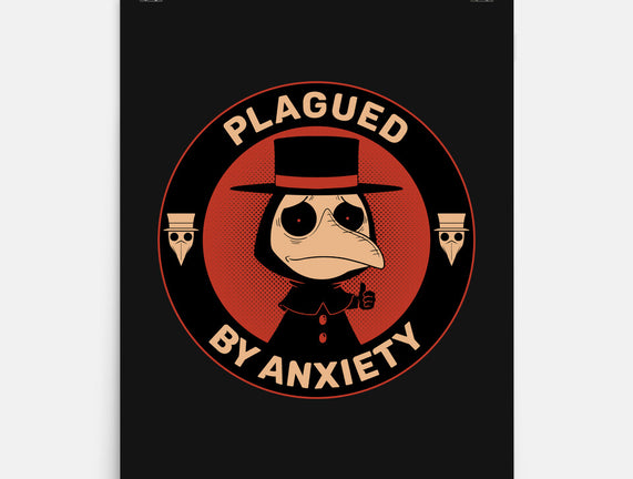 Plagued By Anxiety