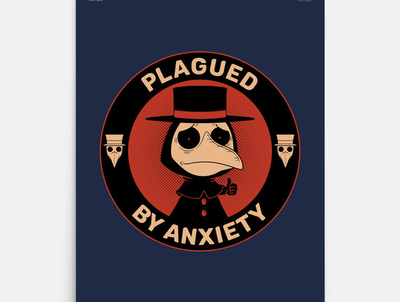 Plagued By Anxiety