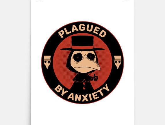 Plagued By Anxiety