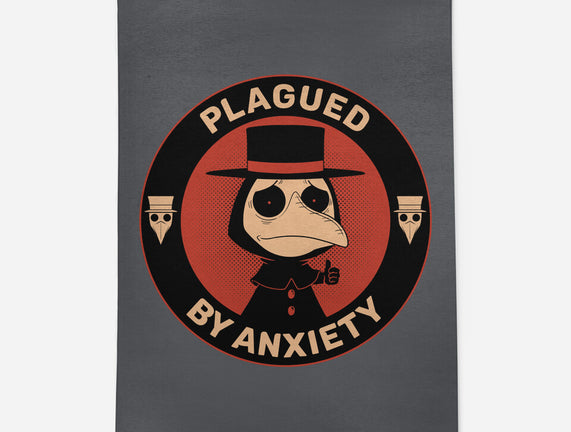 Plagued By Anxiety